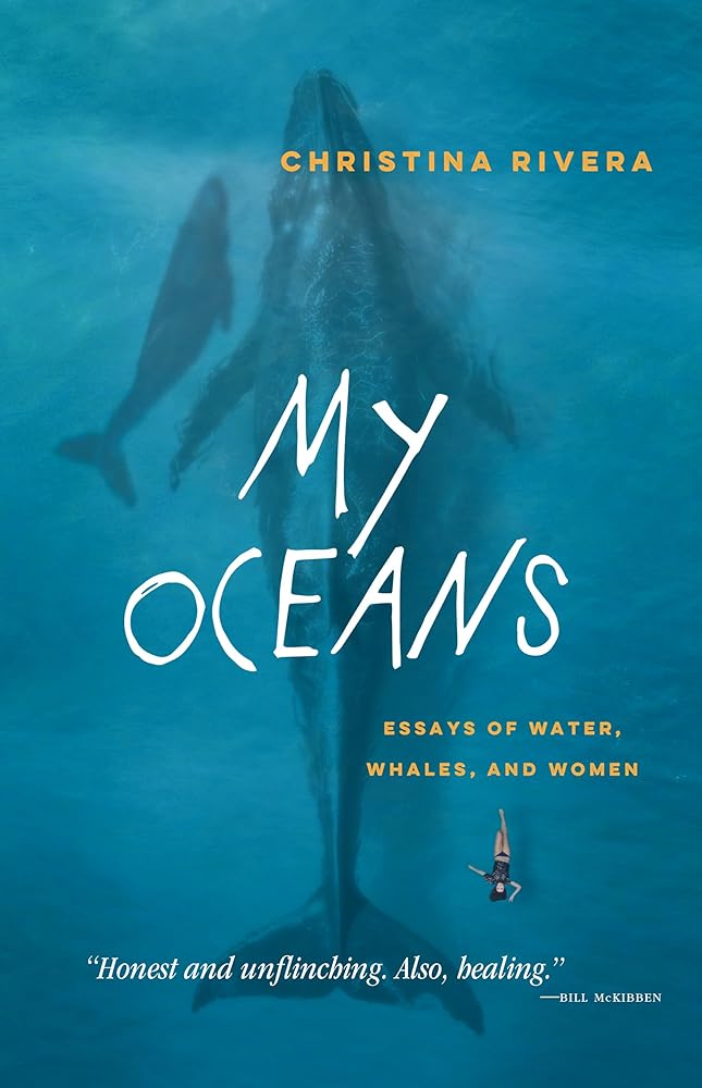 My Oceans: Essays of Water, Whales, and Women cover image