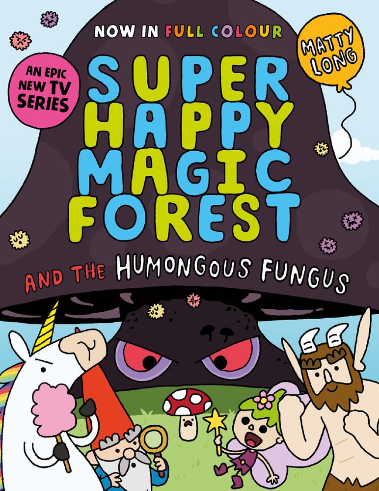 Super Happy Magic Forest and the Humungous Fungus (1) cover image
