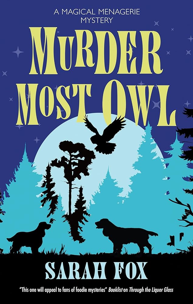 Murder Most Owl (A Magical Menagerie Mystery, 1) cover image