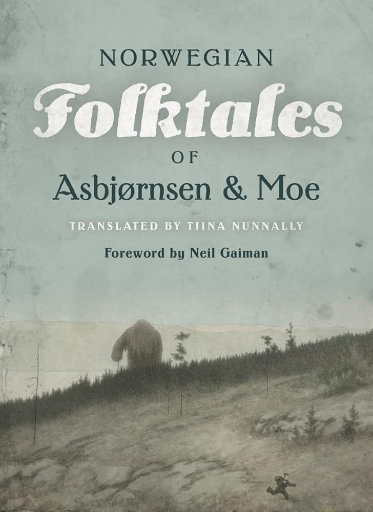 The Complete and Original Norwegian Folktales of Asbjørnsen and Moe cover image