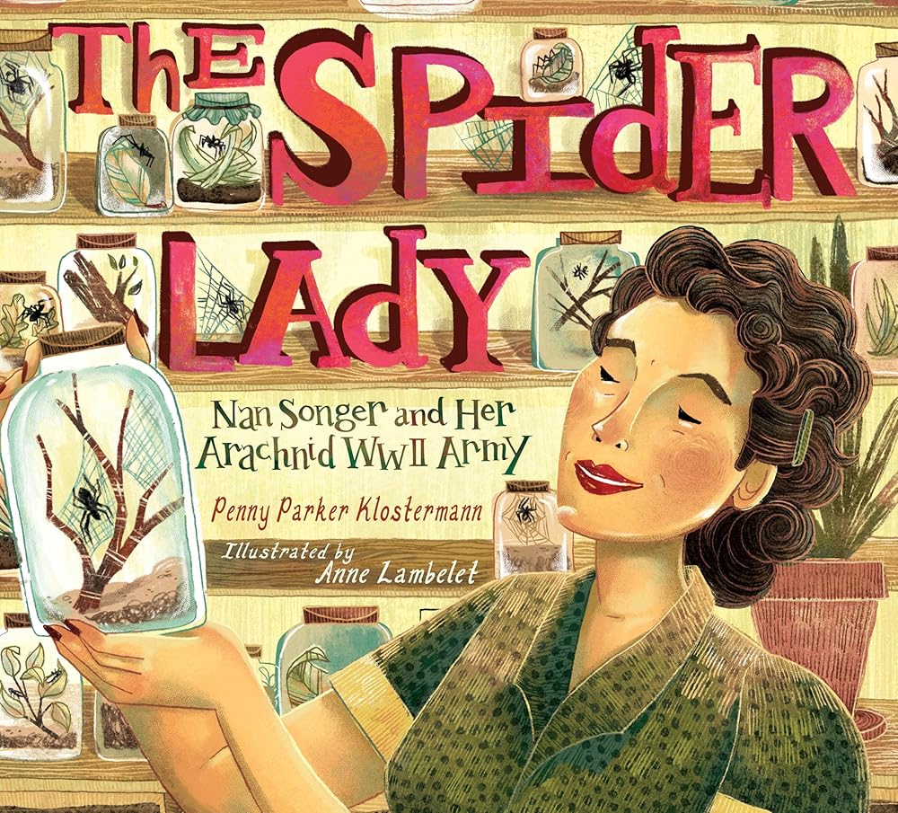 The Spider Lady: Nan Songer and Her Arachnid World War II Army cover image