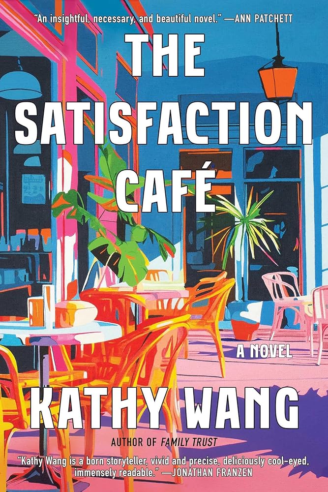 The Satisfaction Café (International Edition) cover image