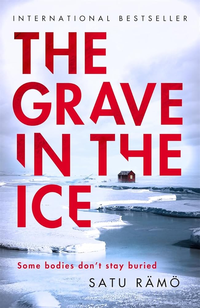 The Grave in the Ice: The international bestselling, award-winning thriller (Hildur) cover image