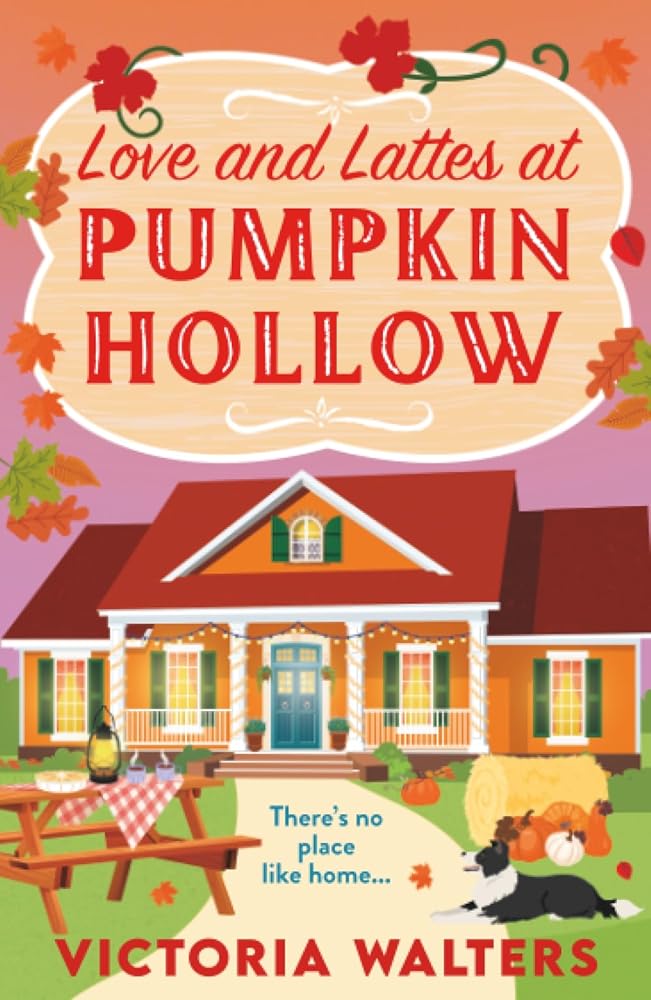 Love and Lattes at Pumpkin Hollow cover image