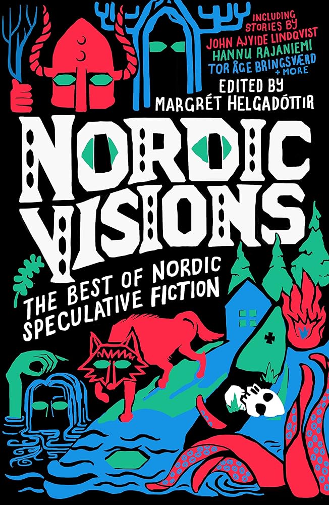 Nordic Visions: The Best of Nordic Speculative Fiction cover image