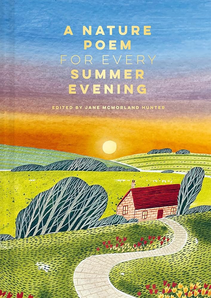 A Nature Poem for Every Summer Evening cover image