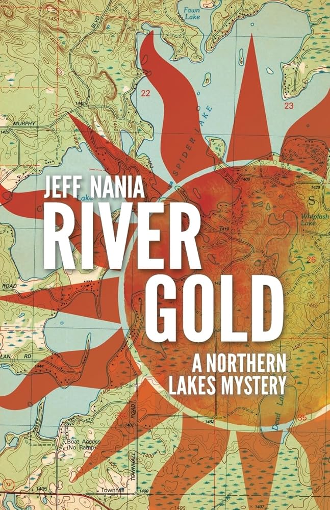 River Gold: A Northern Lakes Mystery (John Cabrelli Northern Lakes Mysteries) cover image