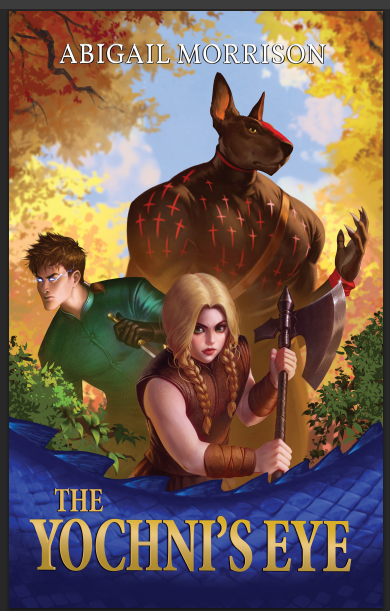 The Yochni's Eye by Abigail Morrison *SIGNED*