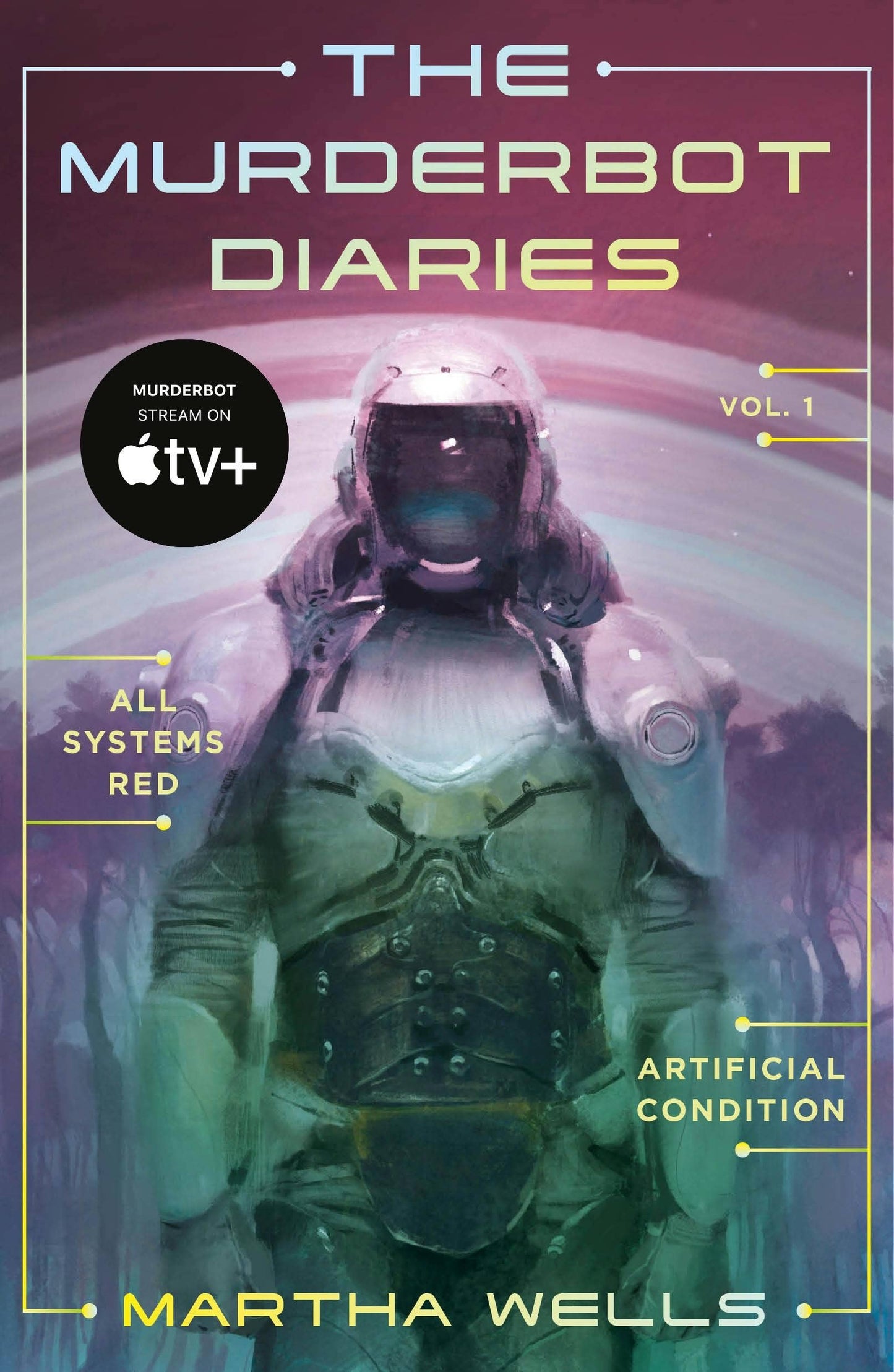Murderbot Diaries Vol. 1: All Systems Red & More