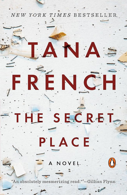 The Secret Place: A Novel (Dublin Murder Squad) cover image