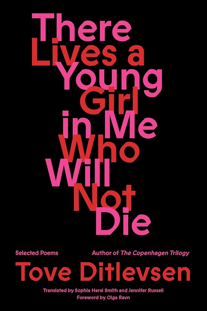 There Lives a Young Girl in Me Who Will Not Die: Selected Poems cover image