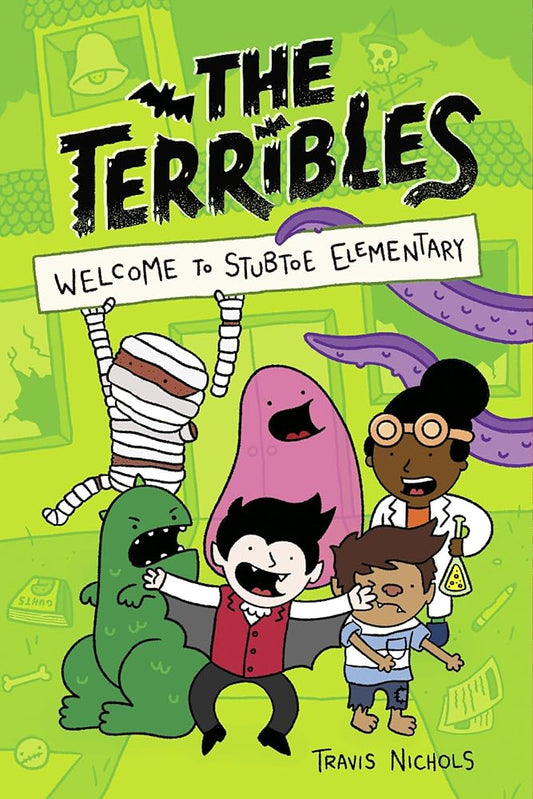 The Terribles #1: Welcome to Stubtoe Elementary cover image