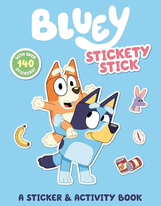 Bluey: Stickety Stick: A Sticker & Activity Book: with over 140 stickers cover image