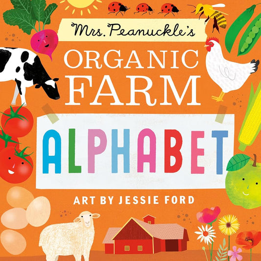 Mrs. Peanuckle's Organic Farm Alphabet (Mrs. Peanuckle's Alphabet) cover image