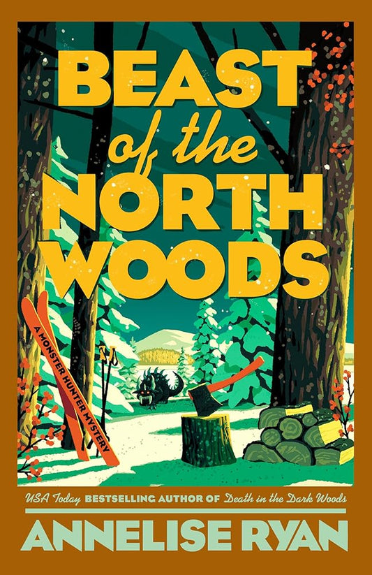 Beast of the North Woods (A Monster Hunter Mystery) cover image