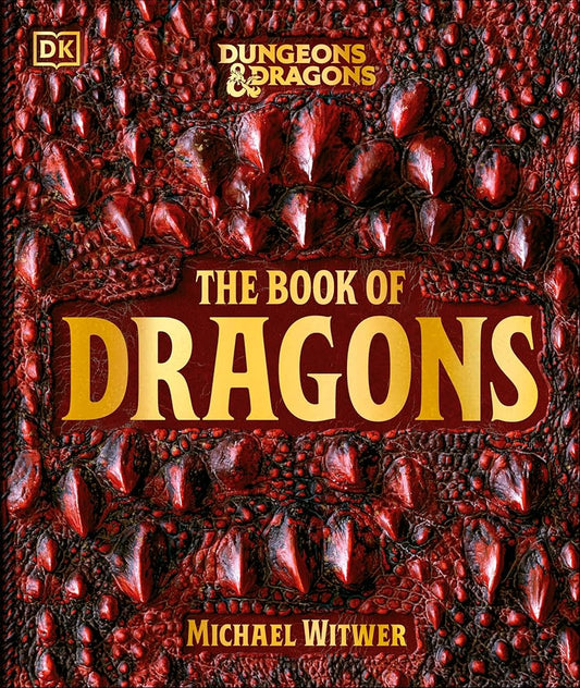 Dungeons and Dragons The Book of Dragons (DK Dungeons & Dragons) cover image