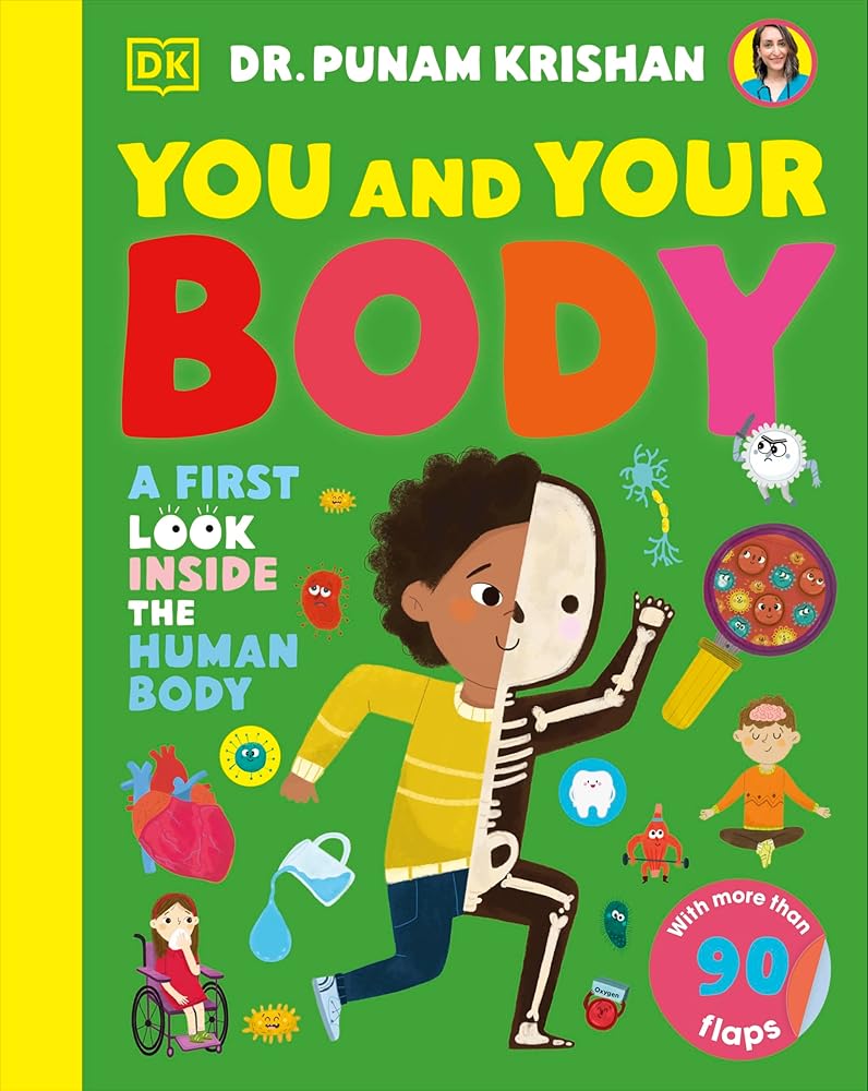 You and Your Body: A First Look Inside the Human Body (My First Board Books) cover image