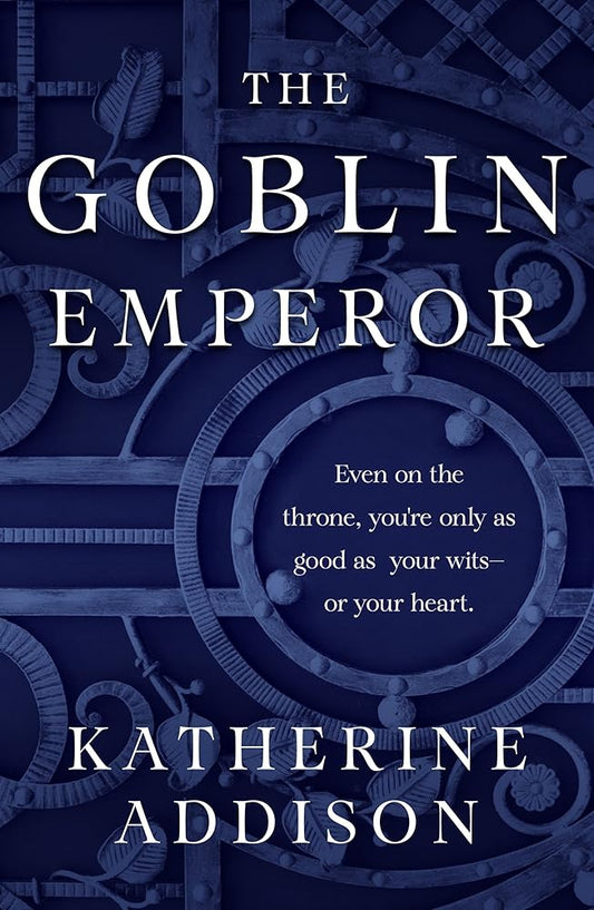 The Goblin Emperor (The Chronicles of Osreth) cover image