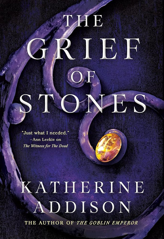 The Grief of Stones: Book Two of the Cemeteries of Amalo Trilogy (The Chronicles of Osreth, 2) cover image