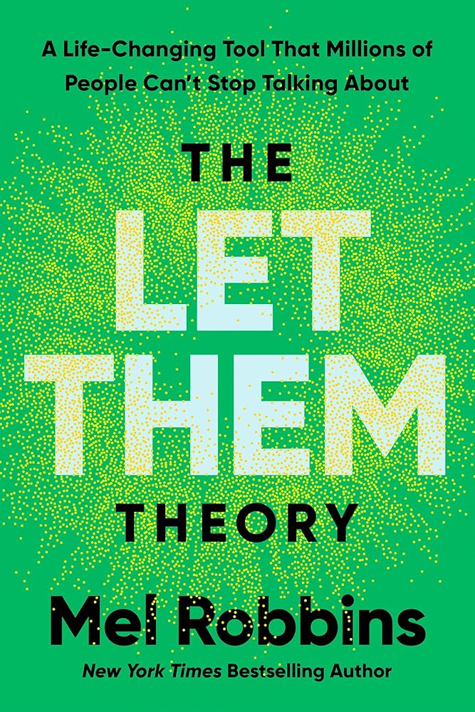 The Let Them Theory: A Life-Changing Tool That Millions of People Can't Stop Talking About cover image