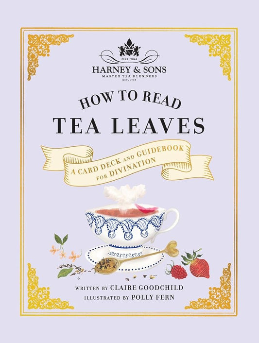 Harney & Sons How to Read Tea Leaves: A Card Deck and Guidebook for Divination cover image