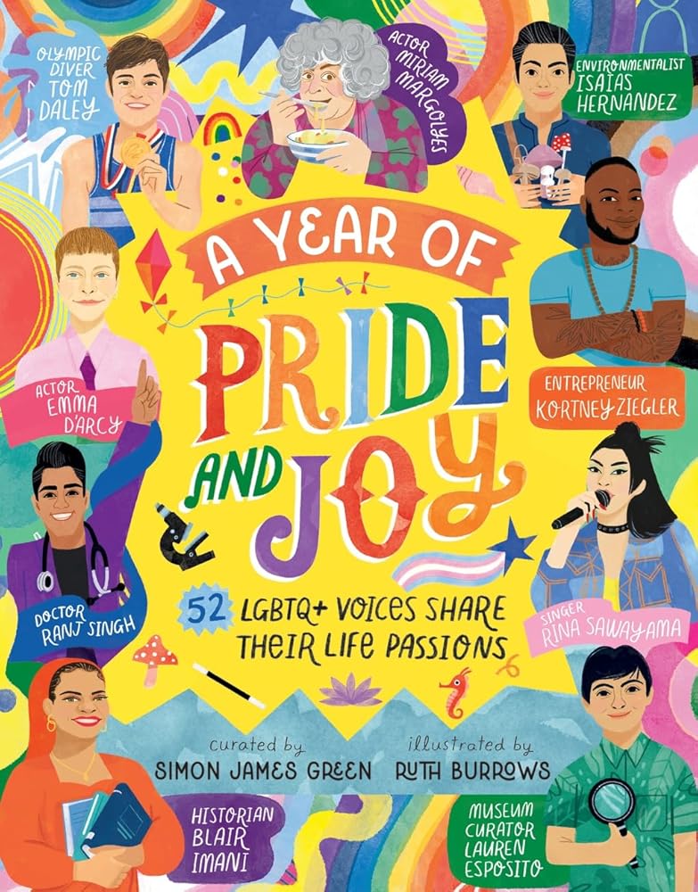 A Year of Pride and Joy: LGBTQ+ Voices Share Their Life Passions (Year of Joy) cover image