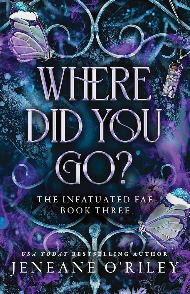 Where Did You Go? (Deluxe Edition) (Infatuated Fae, 3) cover image