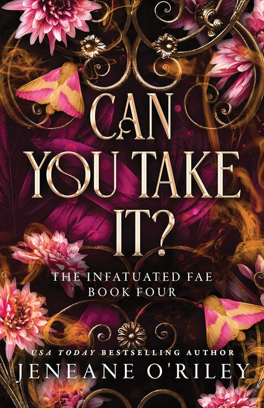 Can You Take It? (Standard Edition) (Infatuated Fae, 4) cover image