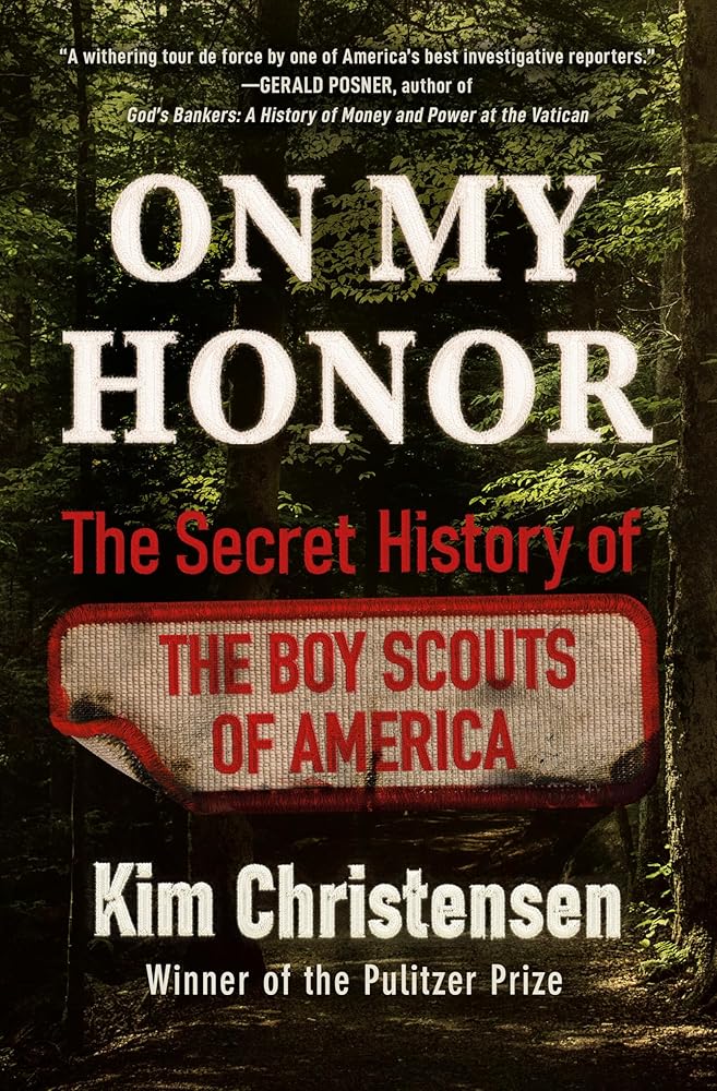 On My Honor: The Secret History of the Boy Scouts of America cover image