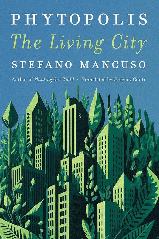 Phytopolis: The Living City cover image