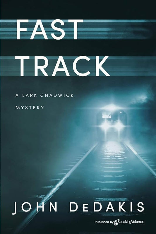 Fast Track (Lark Chadwick Mysteries) cover image