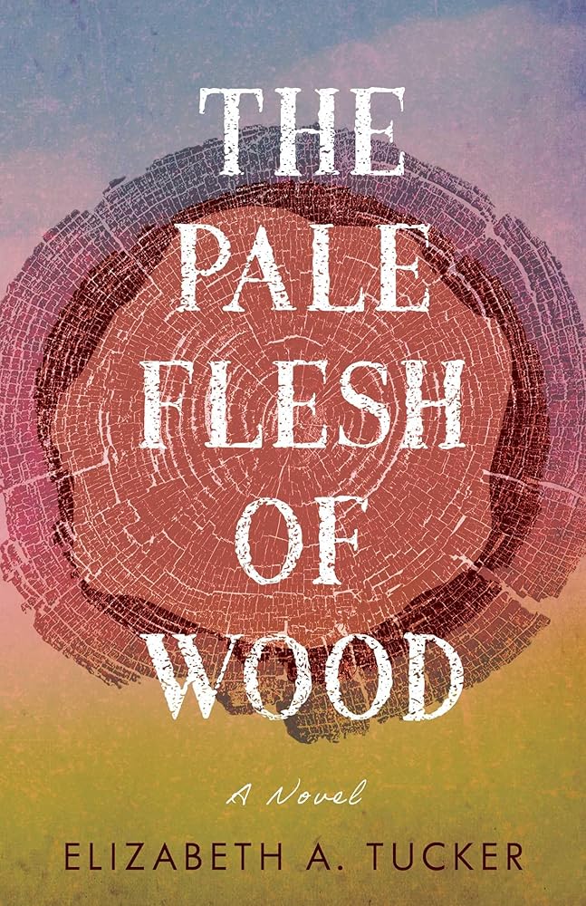 The Pale Flesh of Wood: A Novel cover image