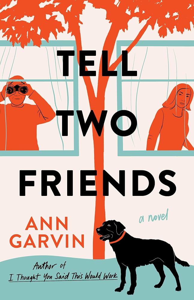 Tell Two Friends: A Novel cover image