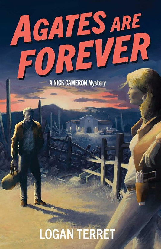 Agates Are Forever: A Nick Cameron Mystery (1) cover image