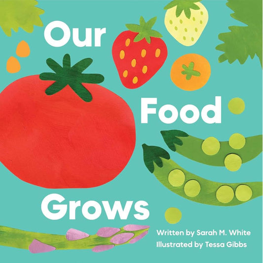 Our Food Grows cover image