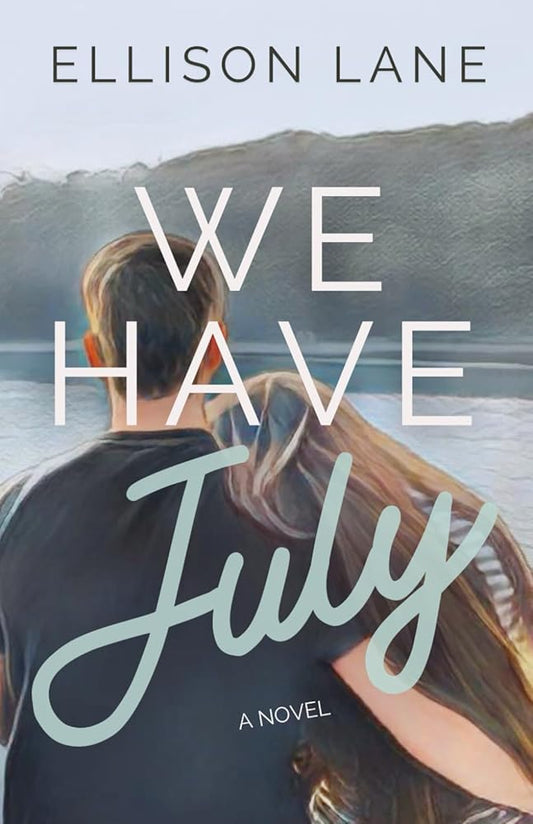 We Have July cover image