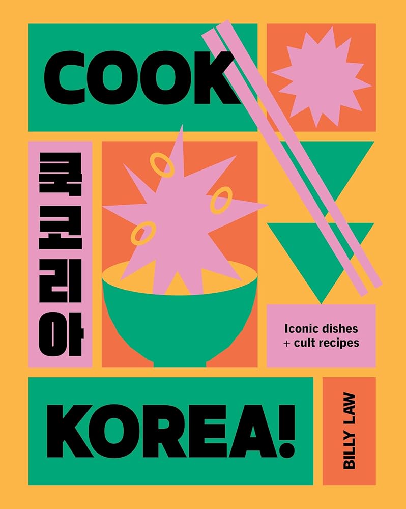 Cook Korea!: Iconic Dishes & Cult Recipes cover image