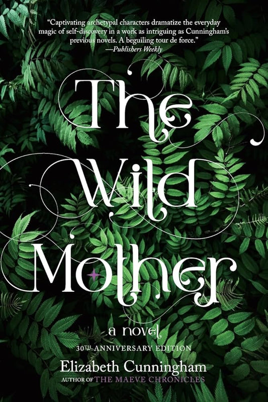 The Wild Mother: A Novel cover image