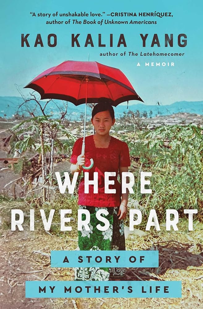 Where Rivers Part: A Story of My Mother's Life cover image