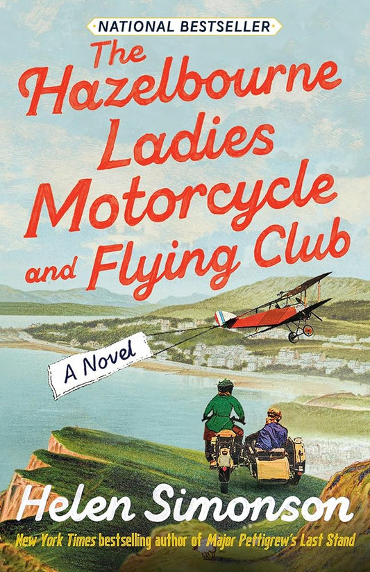 The Hazelbourne Ladies Motorcycle and Flying Club: A Novel cover image