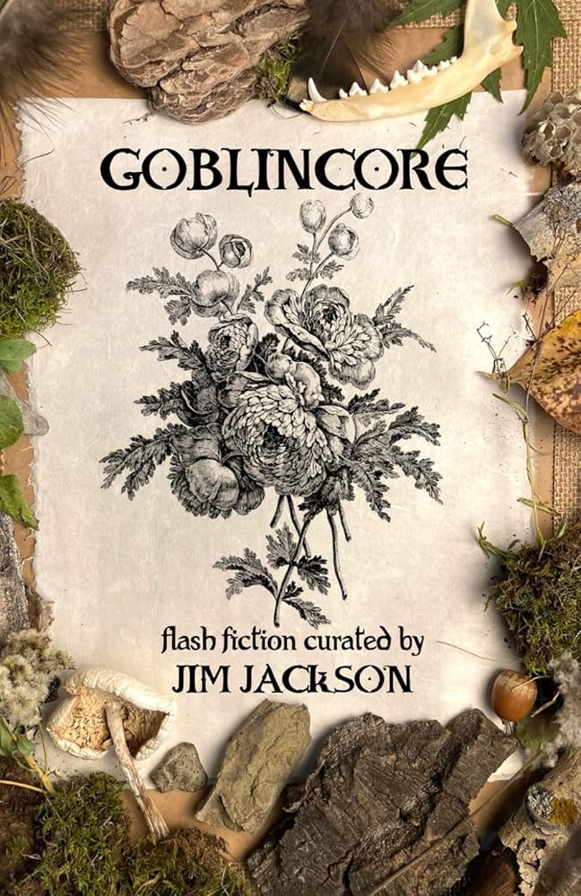 Goblincore: An Anthology cover image