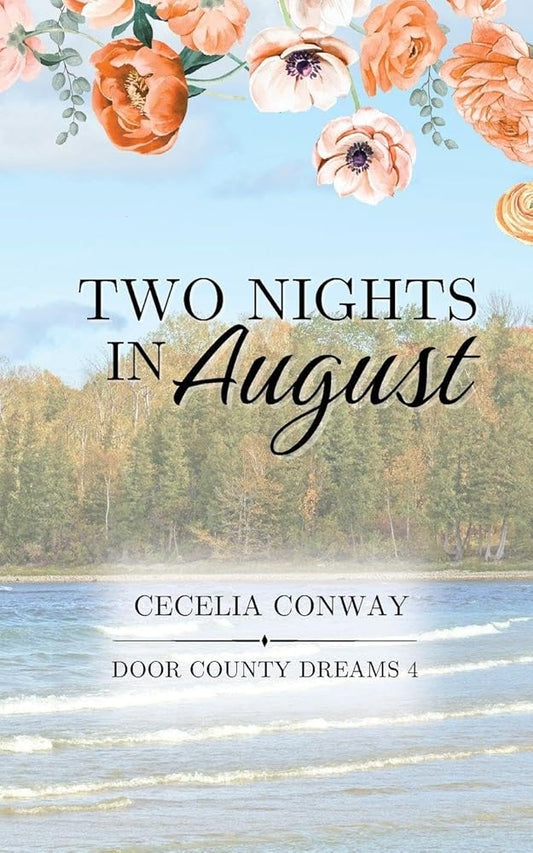 Two Nights in August: A Friends to Lovers Romance (Door County Dreams) cover image