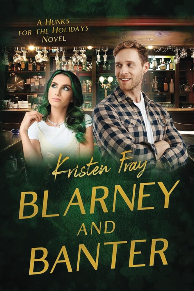 Blarney and Banter: A Hunks for the Holidays Novel cover image