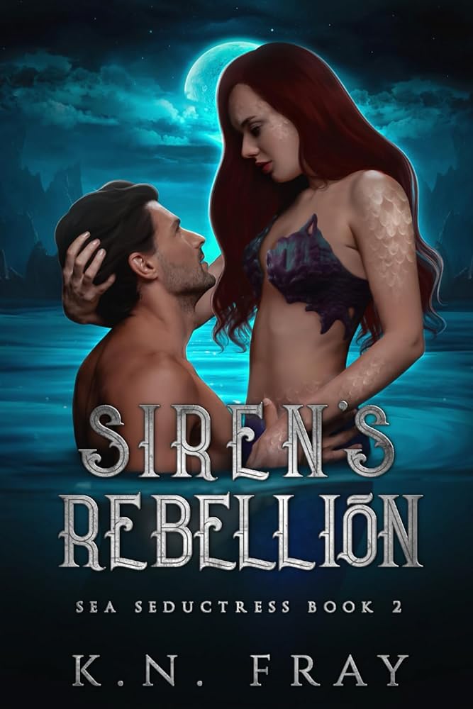 Siren's Rebellion: Sea Seductress Book 2 cover image