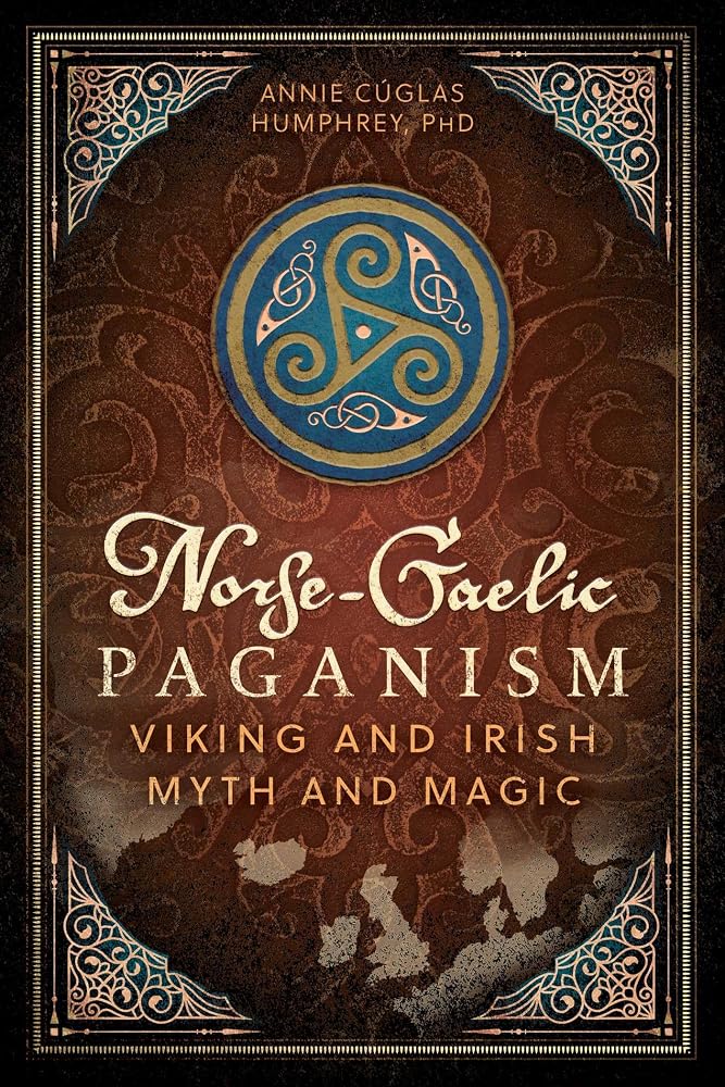 Norse-Gaelic Paganism: Viking and Irish Myth and Magic cover image