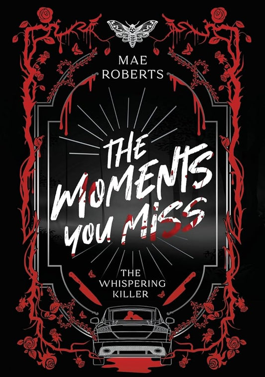 The Moments You Miss (The Whispering Killer Duology) cover image