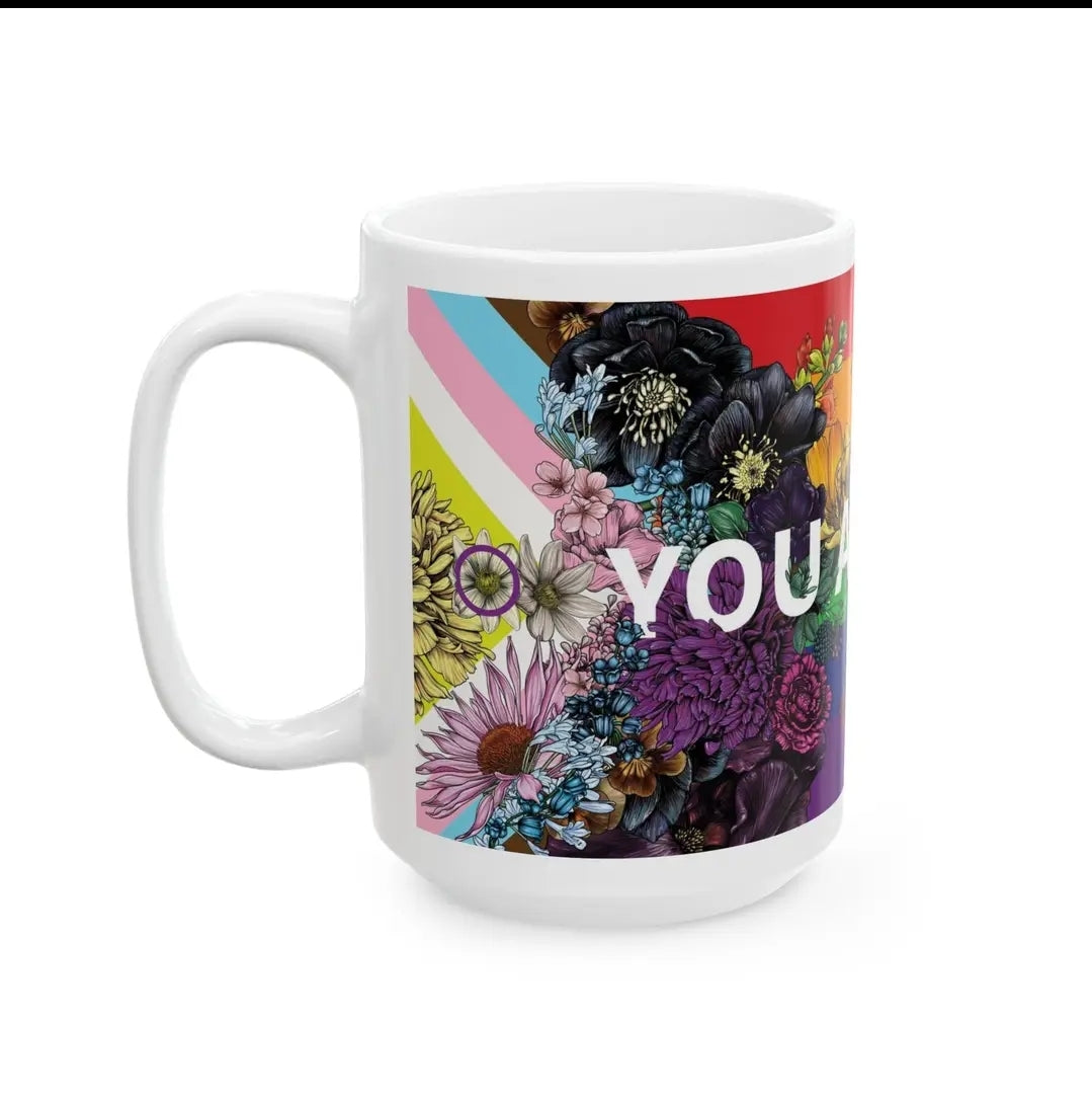 You Are Loved Mug 15oz