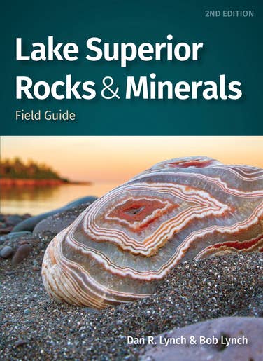 Lake Superior Rocks & Minerals 2nd Ed