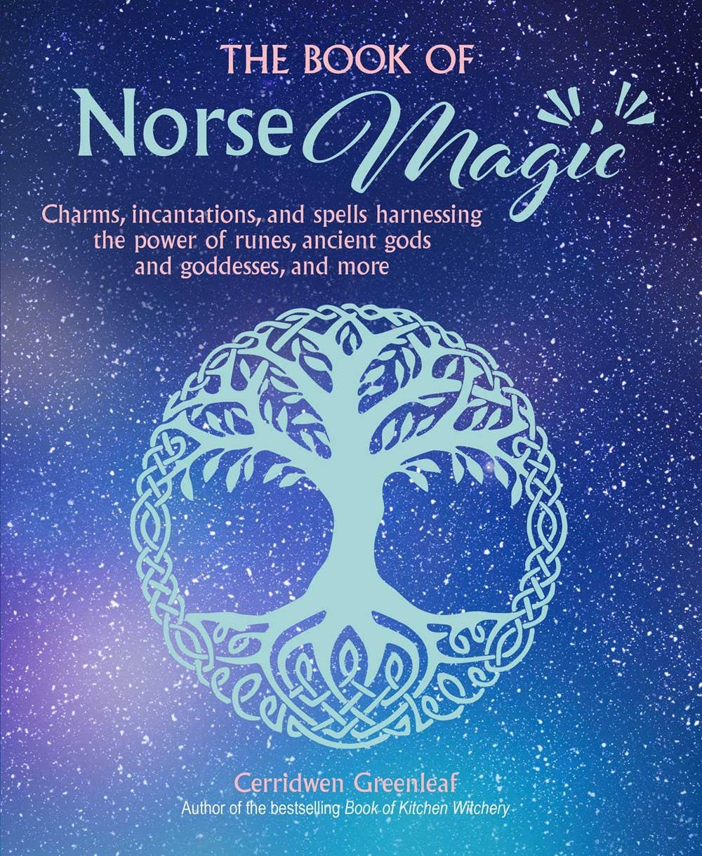 The Book of Norse Magic: Charms, Incantations and Spells